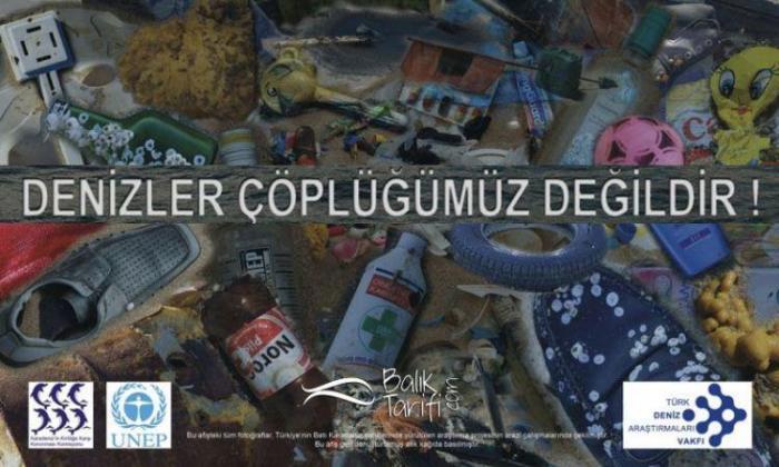 Denizler Çöplüğümüz Değildir!