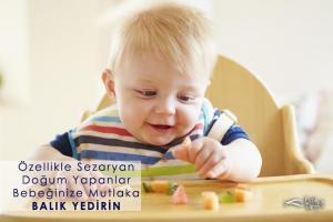 Özellikle sezarya doğum yapanlar: alerjik hastalık riskine karşı çocuğunuza balık yedirin